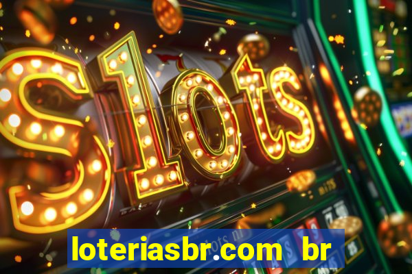 loteriasbr.com br site oficial